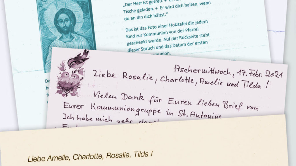 Briefe an die Kommunionkinder Amélie, Charlotte, Rosalie und Tilda