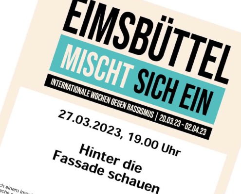 Eimsbüttel mischt sich ein – Woche gegen Rassismus (20.03.–02.04.2023) "Hinter die Fassade schauen" am 27.03.2023