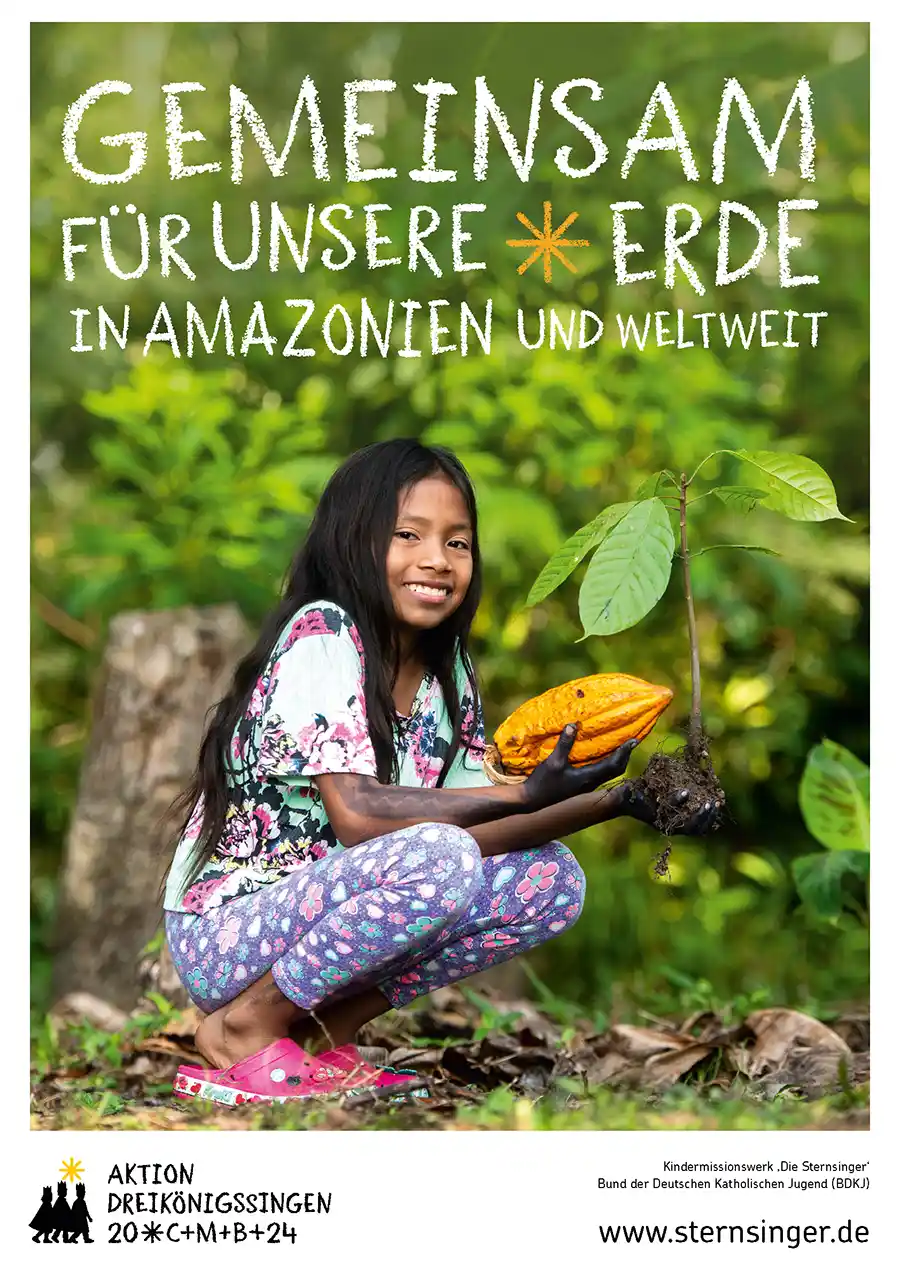 Gemeinsam für unsere Erde in Amazonien und weltweit – Aktion Dreikönigssingen / Sternsinger 2024