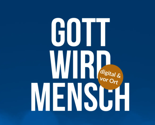 "Gott wird Mensch" – Geistliche Einführung in die Liturgie der Advents- und Weihnachtszeit