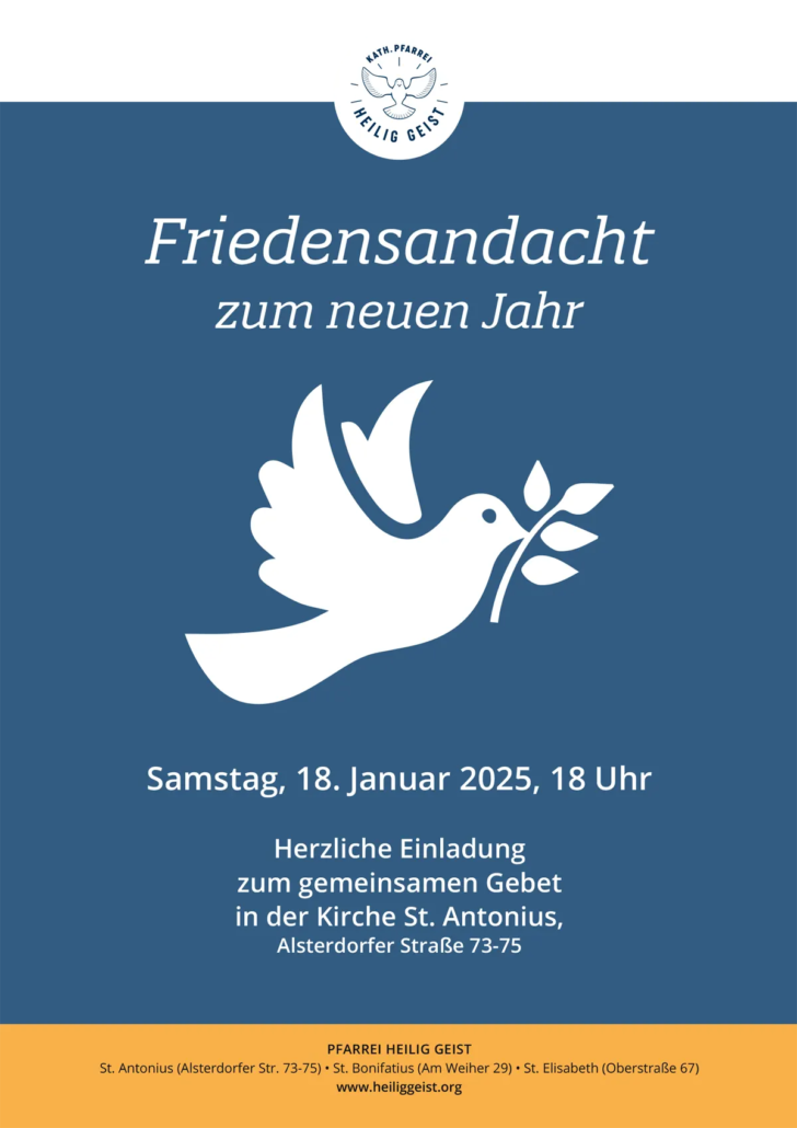 Samstag, 18. Januar 2025, 18 Uhr Herzliche Einladung zum gemeinsamen Gebet in der Kirche St. Antonius, Alsterdorfer Straße 73-75