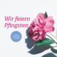 Pfingstgottesdienste 2025 In der katholischen Pfarrei Heilig Geist, Hamburg