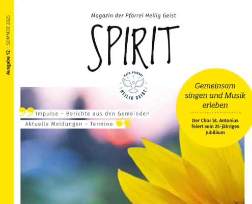 Spirit Sommer 2025 –– Pfarreimagazin der katholischen Pfarrei Heilig Geist, Hamburg