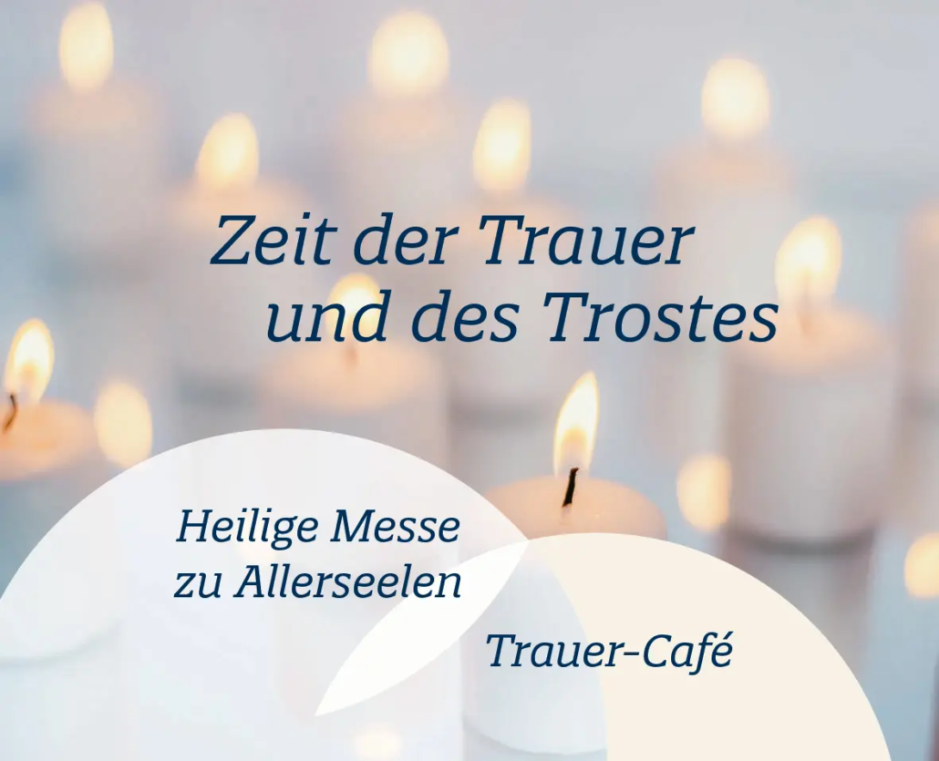 Allerseelen – angebote der Pfarrei Heilig Geist, Hamburg 2025