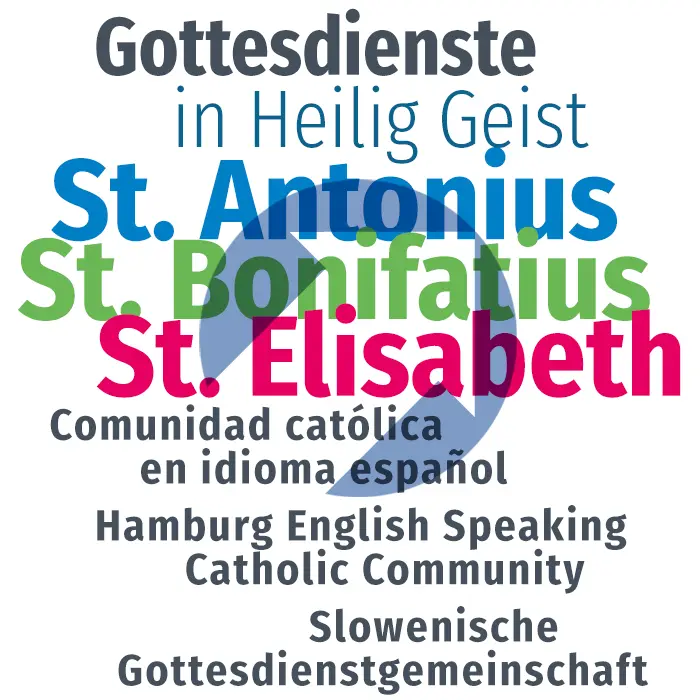 Alle Gottesdienste in den Gemeinden der katholischen Pfarrei Heilig Geist, Hamburg
