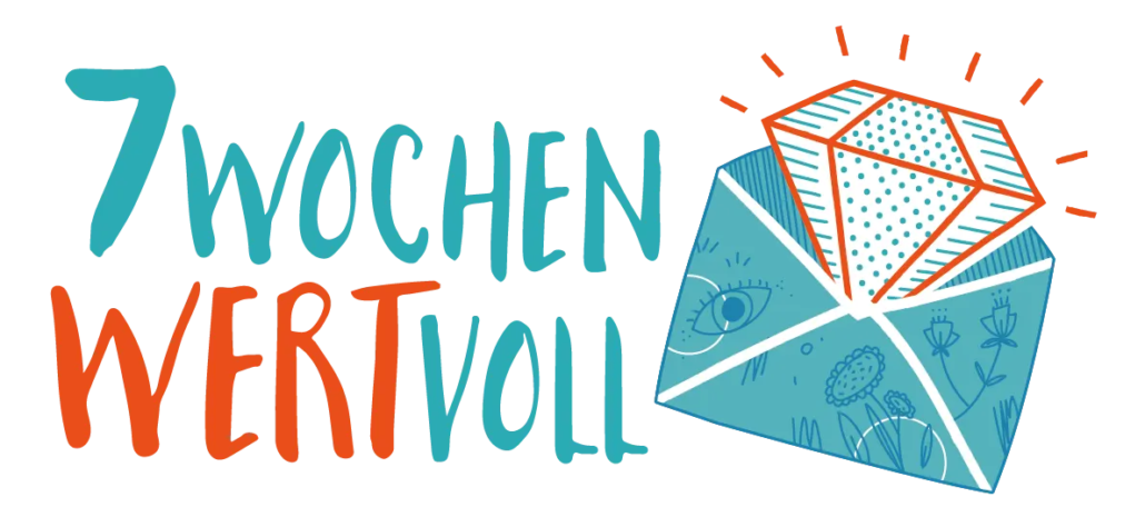 7 Wochen Wertvoll – Aktion in der Fastenzeit