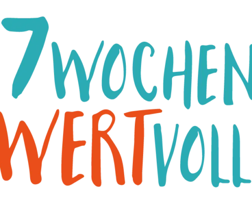 7 Wochen Wertvoll – Aktion in der Fastenzeit