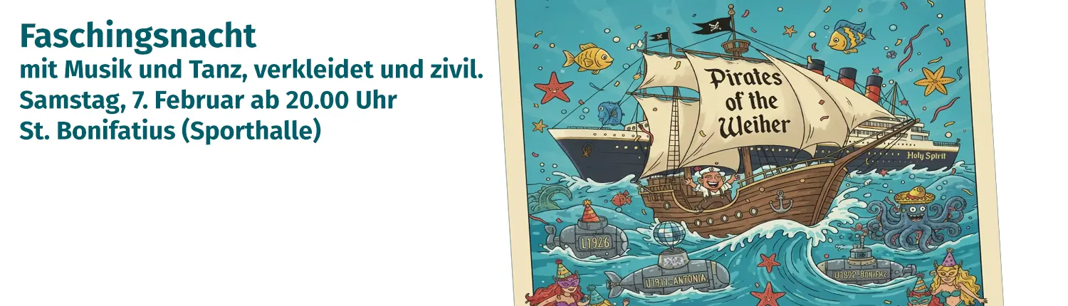 Faschingsparty, 7. Februar 2026, St. Bonifatius – "Pirates ofthe Weiher"